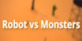 Robot vs Monsters PS4