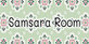 Samsara Room