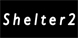 Shelter 2