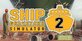 Ship Graveyard Simulator 2