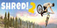 Shred 2 ft Sam Pilgrim