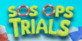 SOS OPS! TRIALS