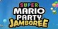 Super Mario Party Jamboree Nintendo Switch