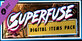Superfuse Digital Items Pack