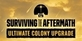 Surviving the Aftermath Ultimate Colony Upgrade