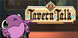 Tavern Talk