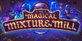 The Magical Mixture Mill