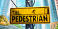 The Pedestrian PS5