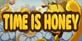 Time Is Honey