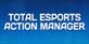 Total Esports Action Manager