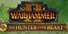 Total War WARHAMMER 2 The Hunter & The Beast