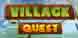 Village Quest