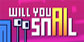 Will You Snail