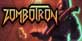 Zombotron